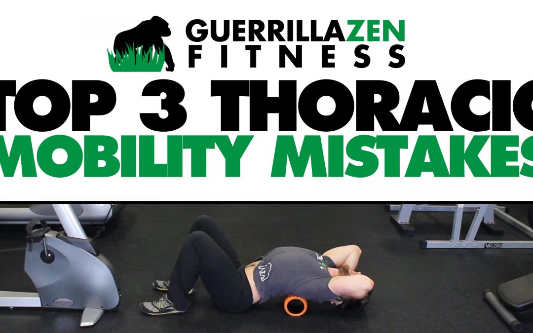 The TOP 3 Thoracic Mobility MISTAKES