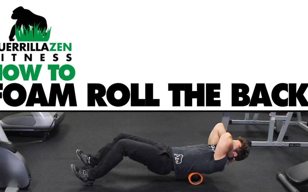 How To FOAM ROLL Back Muscles