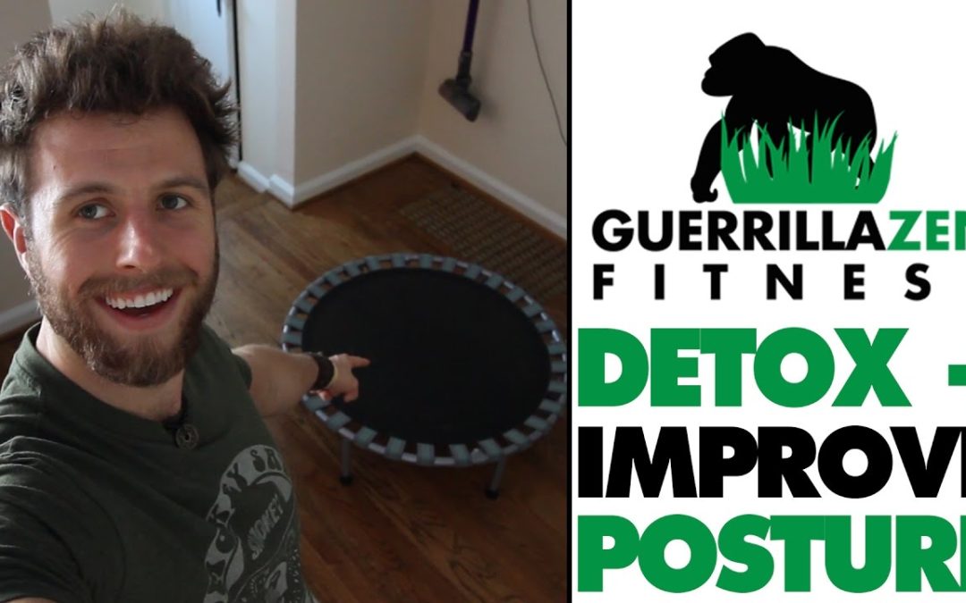 How to DETOX and IMPROVE POSTURE!